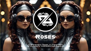 Techno  Saint Jhn  Roses danny Avila Remix