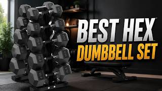 Best Hex Dumbbell Set For Home Gym: Top 8 Picks for Strength Training Best Hex Dumbbell Set For Home Gym: Top 8 Picks for Strength Training