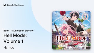Hell Mode: Volume 1 Book 1 by Hamuo · Audiobook preview