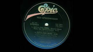 REO Speedwagon - Gotta Feel More - Special Album Radio Mix (Short Version)