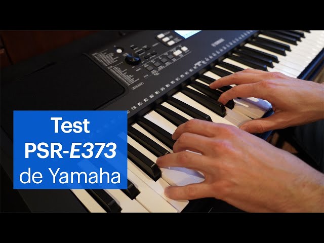 Évaluation du clavier PSR-E373 de Yamaha 