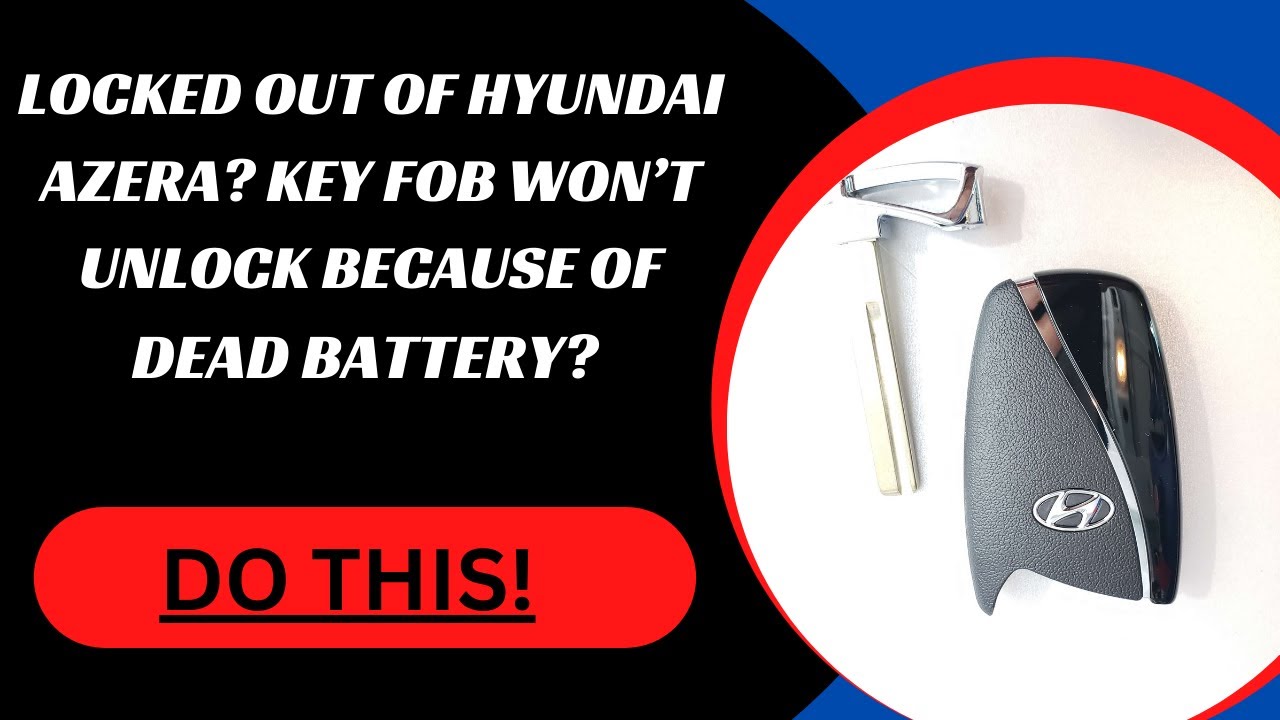 How to unlock a Hyundai Azera with a Dead Key Fob 2015-2017 # ...