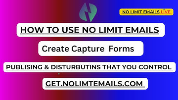 How To create and publish forms  to build Email list  with No Limit Emails