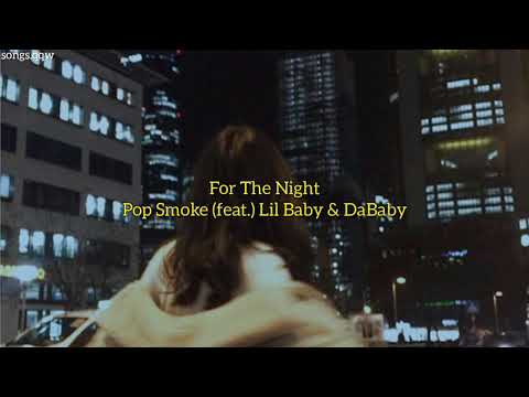 Pop Smoke feat. Lil Baby & DaBaby – For The Night (tradução)