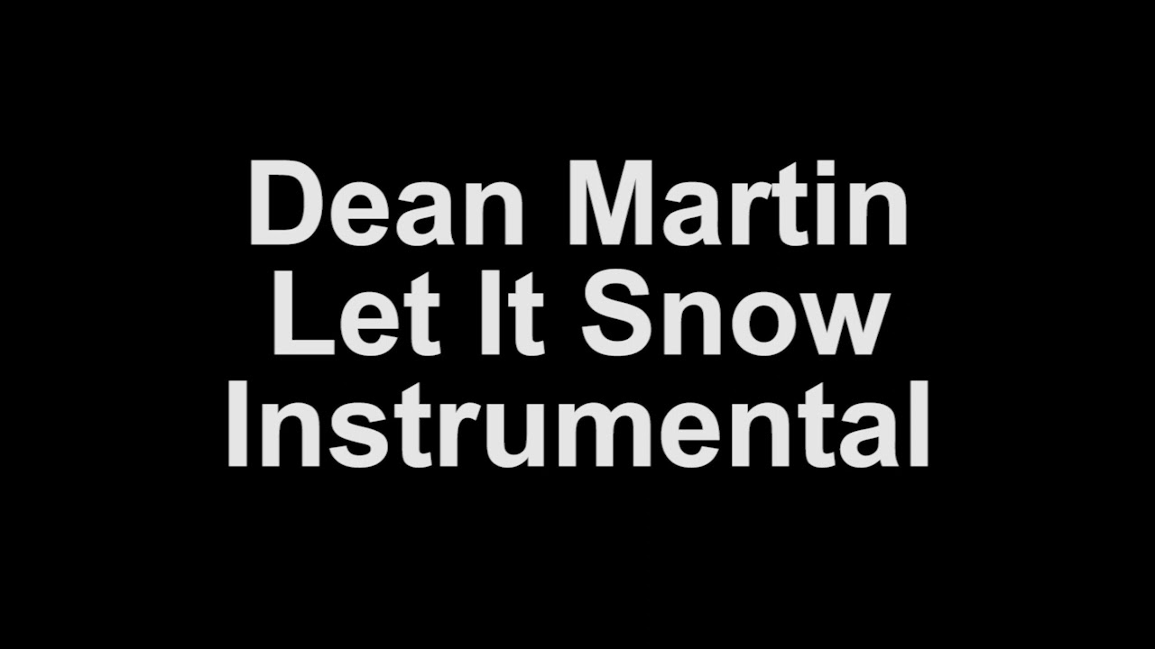 Dean Martin - Let It Snow Instrumental