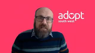 What is adoption? Can I adopt? Jim from Adopt South West answers the top FAQs