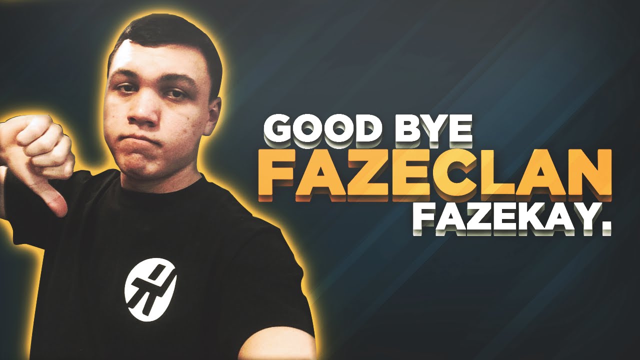 GOODBYE FAZE CLAN!