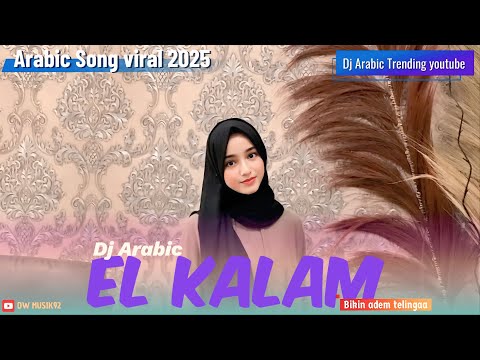 DJ EL KALAM VIRAL TIKTOK TERBARU 2024/2025 - MEYDA RAHMA