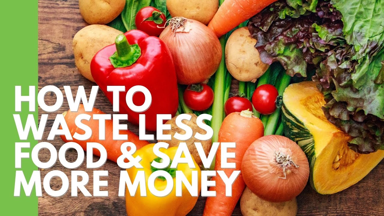 How to Waste Less Food and Save More Money | The Domestic Geek