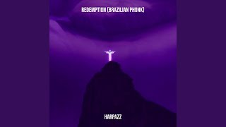 Redemption (Brazilian Phonk)