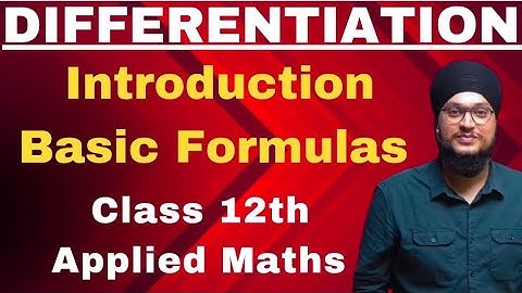 Differentiation : Introduction | Basic Formulas | Applied Maths Class 12th | IDS Sir