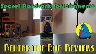 We try Secret Aardvark Serrabanero!