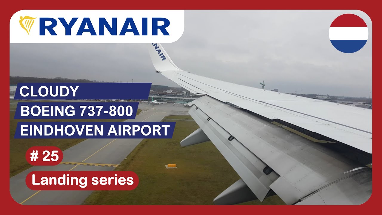 Impressive cloudy landing Ryanair Boeing 737-800 at Eindhoven Airport