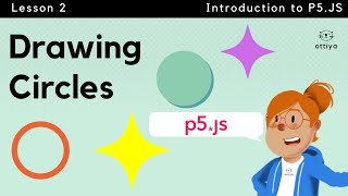 P5.JS Lesson 2: Drawing Circles