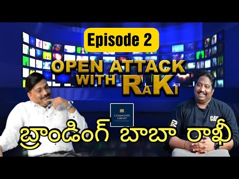 OpenAttack With RaKi|Episode2|Branding Baba Branding Strategies to create artificial leaders|