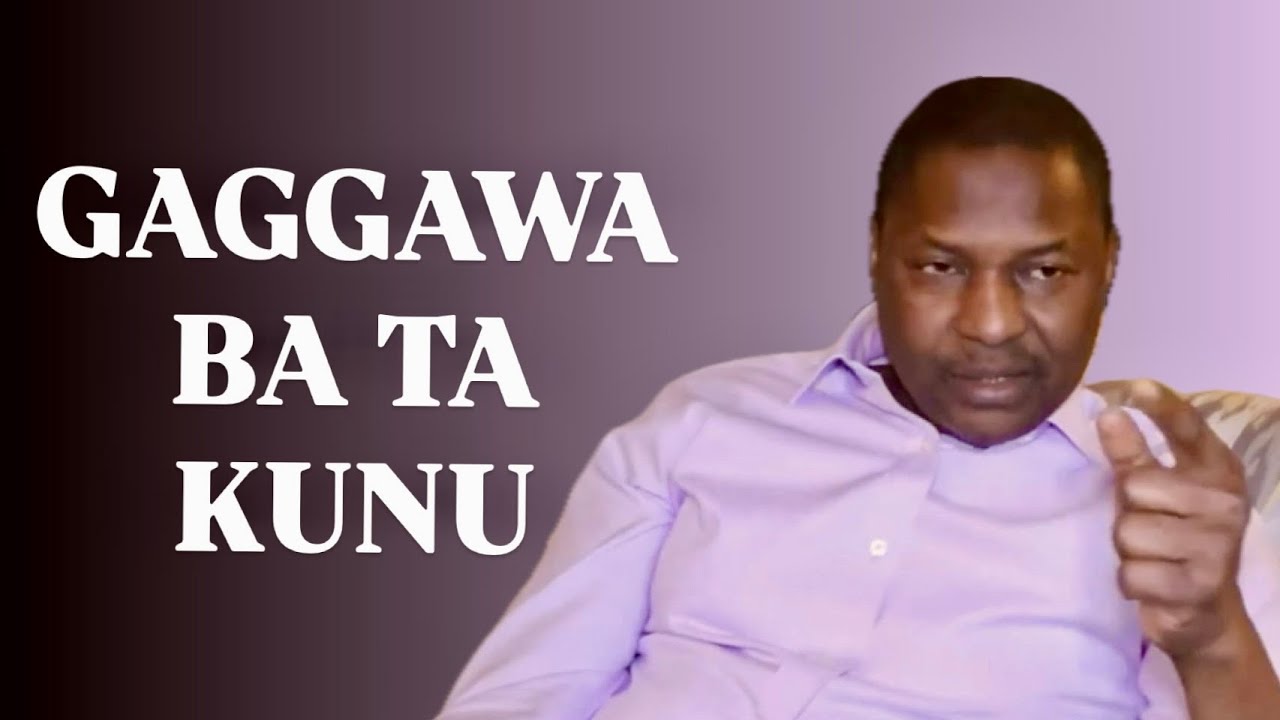 Gaggawa Ba Ta Kunu | Abubakar Malami