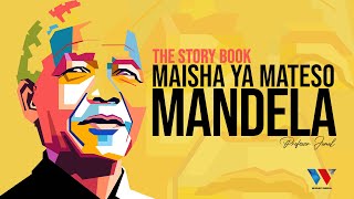 MANDELA : Maisha Ya Mateso / The Story Book Season 02 Episodes 08