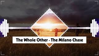 The Whole Other - The Milano Chase (No Copyright Music)