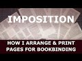 How I Arrange and Print Pages for Bookbinding