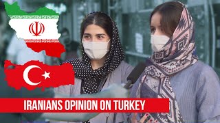 What Iranians think about Turkey?