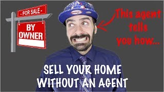 How to sell your house without a real estate agent! (Part 1 of 5)