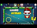 Umair xd vs loord ayman fan  8 ball pool  incredible level 999 kiss shots