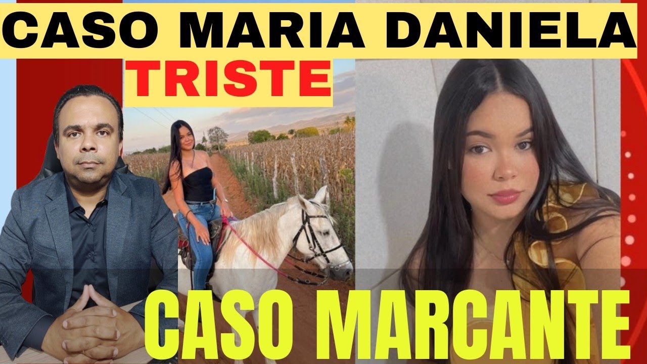 🔴 CASO MARIA DANIELA ALAGOAS DESFECHO 