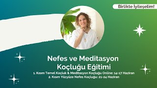 Nefes Ve Meditasyon Koçluğu Eğitimi