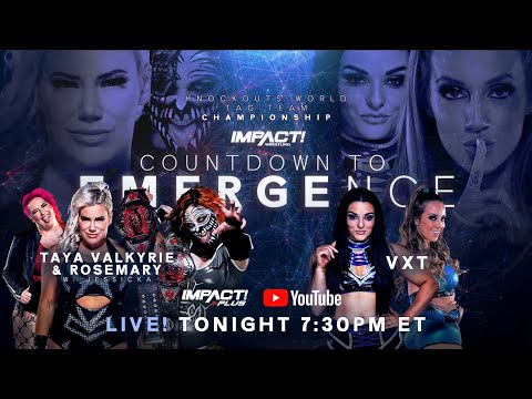 *REPLAY*  | Countdown to EMERGENCE | IMPACT KNOCKOUT TAG TITLE MATCH! |