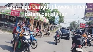 Lagu lagu Dangdut lawas Teman dalam perjalanan  selama 50 menit 2 November 2025