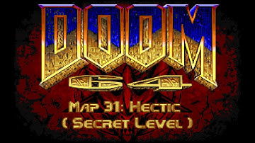 Doom 64 for Doom II - Map 31: Hectic (secret level)   (UV-100%) [Crispy Doom]