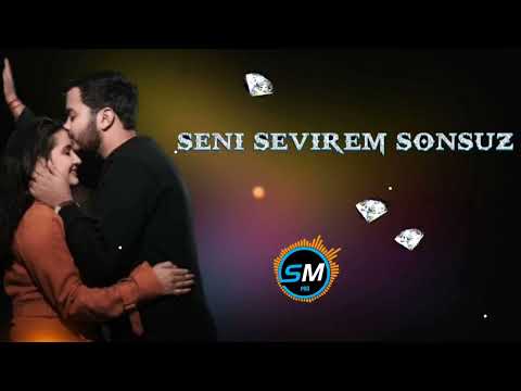 Seni Sevirəm Sonsuz (Sevgi  mahnisi)  - (tik tokda trend mahnı ) #Haminin axtardigi mahnı