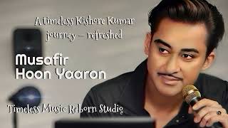 Musafir Hoon Yaaron  New Soft Cover   Kishore Kumar Tribute  Bollywood Reborn