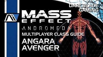 Angara Avenger : Mass Effect Andromeda Multiplayer Class Guides