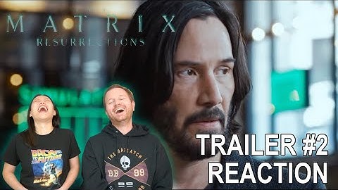 The Matrix Resurrections trailer #2 // Reaction & Review