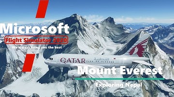 Microsoft Flight Simulator 2020 - New Bing Map Textures for Nepal Himalayas - Mount Everest Flight