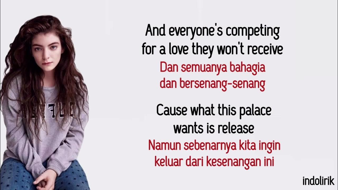 Lorde Team Lirik Terjemahan YouTube