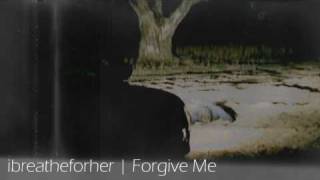 Beautiful Kate - Forgive Me