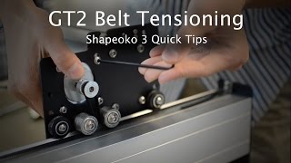 How To Tension Gt2 Belts On A 2015 Shapeoko 3
