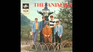 The Animals - It's My Life (Stereo) chords