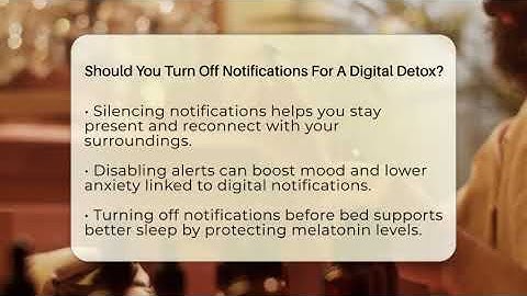 Should You Turn Off Notifications For A Digital Detox? - Holistic Balance And Bliss