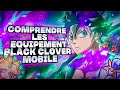 Comprendre les quipements sur black clover mobile global 