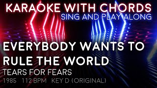 🎤 Everybody Wants to Rule the World - Tear for Fears - Karaoke with Chords
