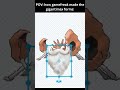 POV how gamefreak made the gigantimax forms