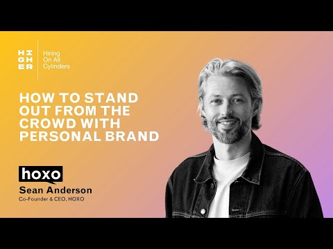 HOAC Podcast Ep 31: How to stand out from the crowd with personal brand with Sean Anderson