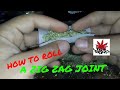 How to roll a zig zag......the right way