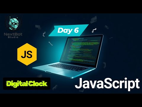 Day 6: Build a Digital Clock Using HTML, CSS & JavaScript | Real-Time Project for Beginners 