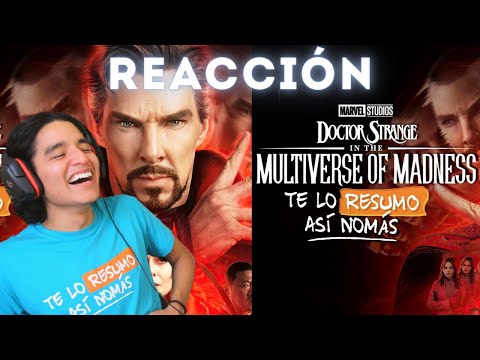Doctor Strange Y El Multiverso De La Locura #TeLoResumo | REACCIÓN
