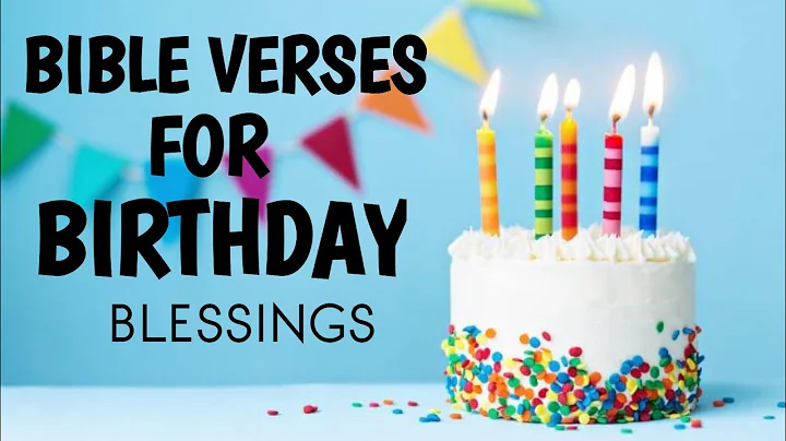 Most Powerful Bible verses for Birthday blessings | Birthday wishes | Birthday cards you #bible
