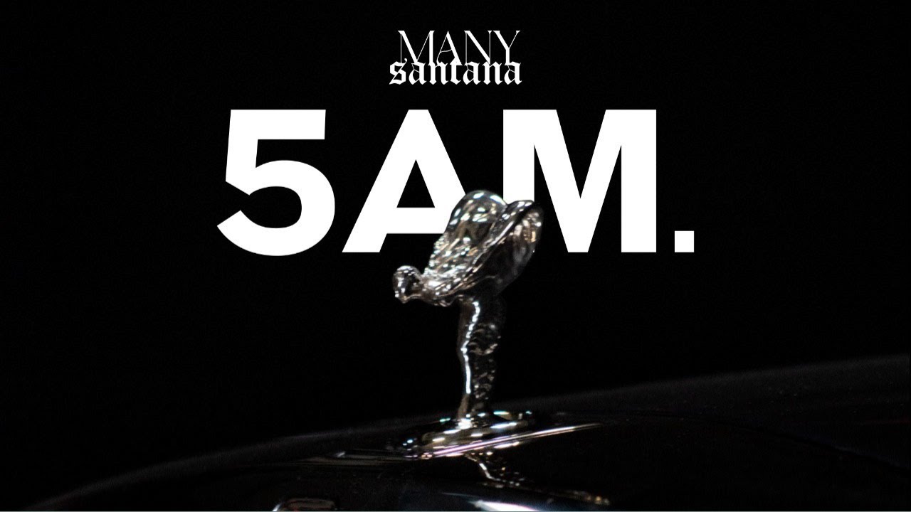 Watch Many Santana - 5AM (Visualizer) on YouTube Watch Many Santana - 5AM (Visualizer) on YouTube